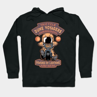 Astronaut Tricycle Dune Voyagers - Mars Exploration Hoodie